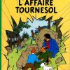 Livres - Papeterie Tintin | 18. L'Affaire Tournesol