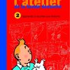 Livres - Papeterie Tintin | Livre-L'Atelier De La Bande Dessinee