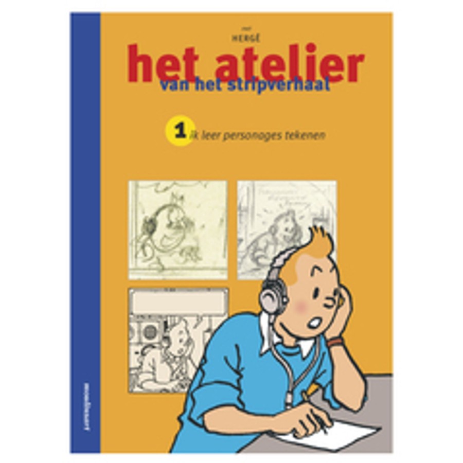 Livres - Papeterie Tintin | Livre-Het Atelier Van Het Stripverhaal Volume 1