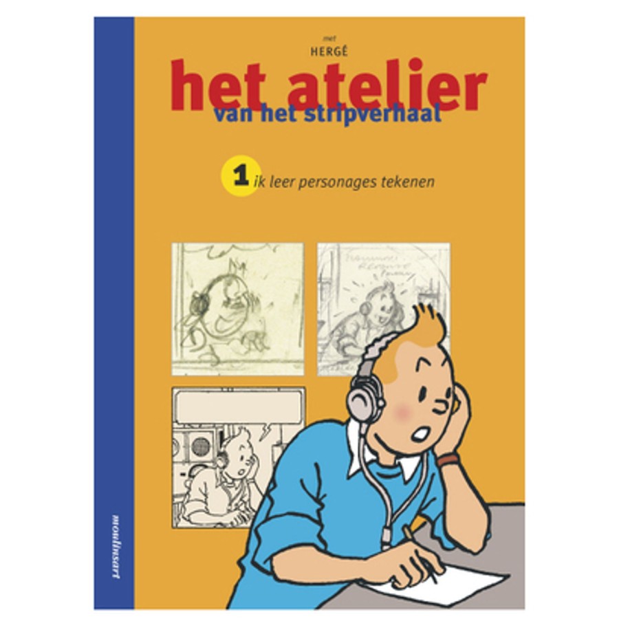 Livres - Papeterie Tintin | Livre-Het Atelier Van Het Stripverhaal Volume 1