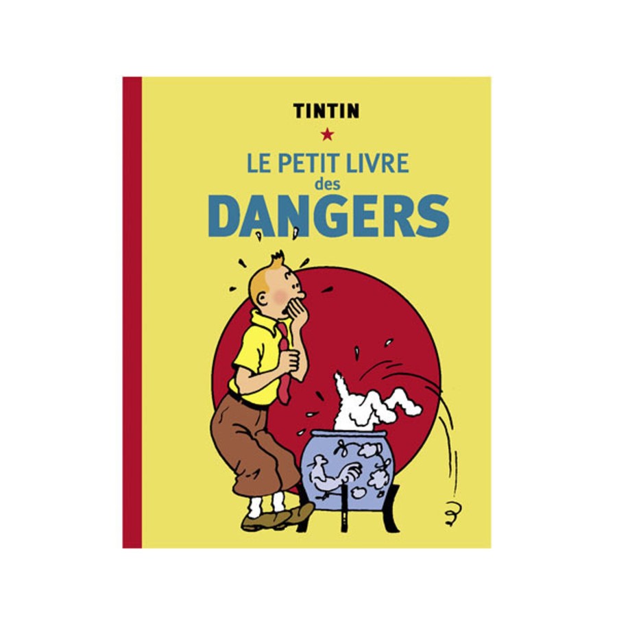 Livres - Papeterie Tintin | Livre-Le Petit Livre Des Dangers